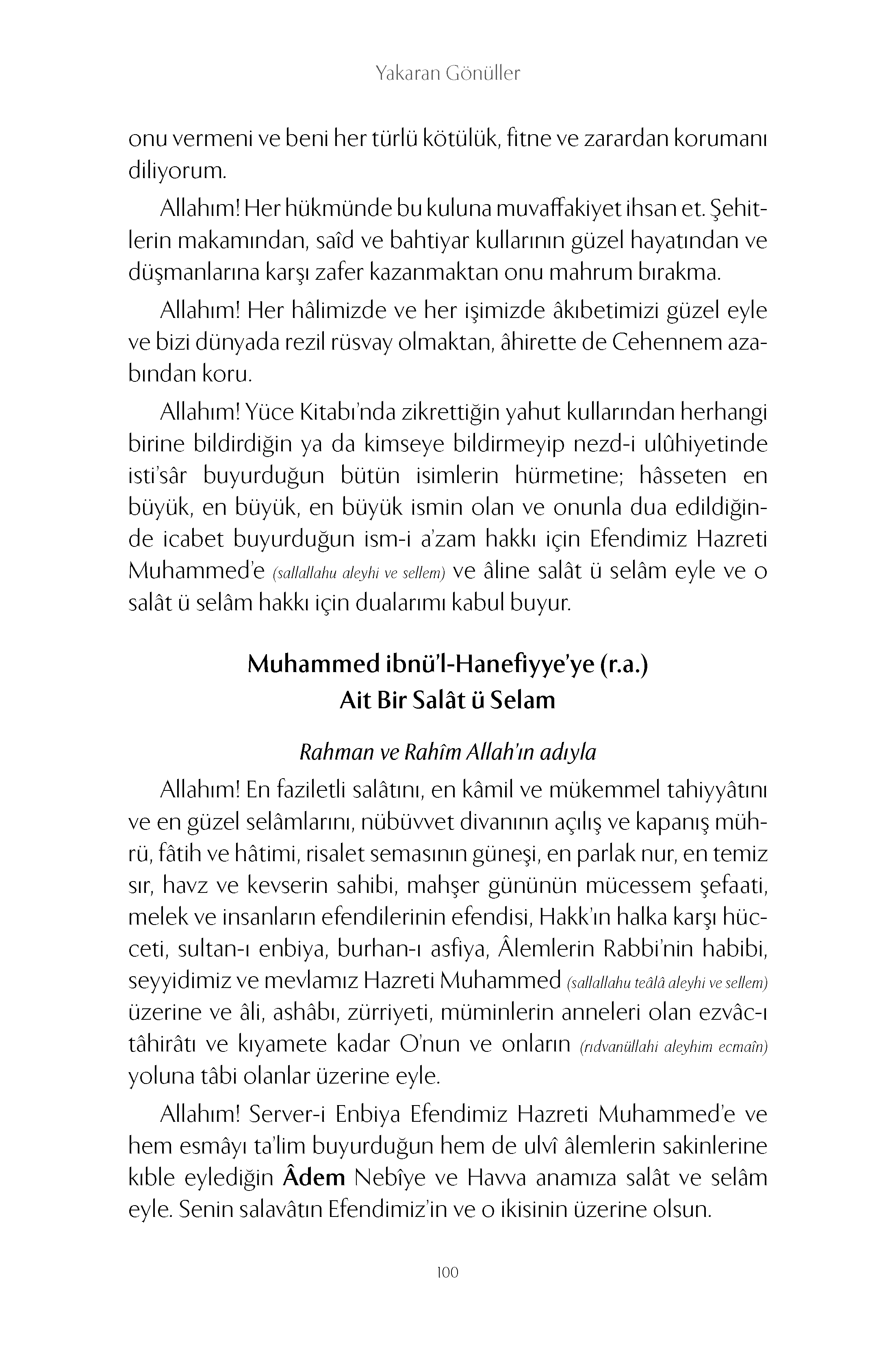 Yakaran Gönüller Muhammed ibnül Hanefiyyeye ra Ait Bir Salât ü